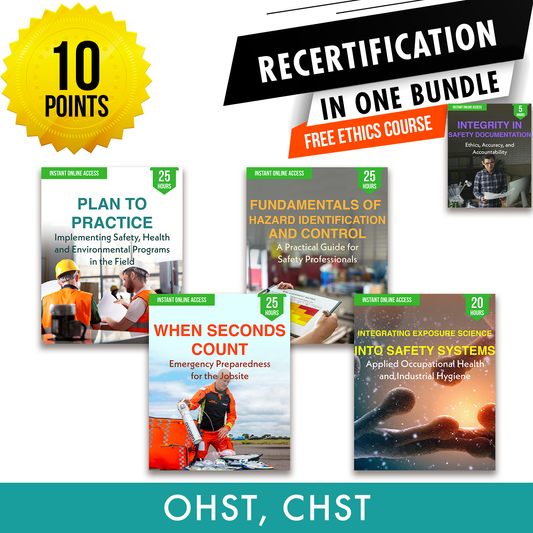 BCSP Bundle 3: Recertification Package - Required Safety Continuing Education Hours in One Package, 10 Points